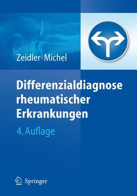 Zeidler / Michel / Müller |  Differenzialdiagnose rheumatischer Erkrankungen | Buch |  Sack Fachmedien