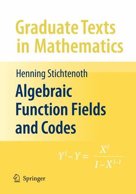 Stichtenoth |  Algebraic Function Fields and Codes | Buch |  Sack Fachmedien