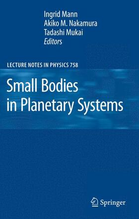 Mann / Mukai / Nakamura |  Small Bodies in Planetary Systems | Buch |  Sack Fachmedien