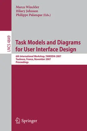 Winckler / Johnson / Palanque |  Task Models and Diagrams for User Interface Design | eBook | Sack Fachmedien