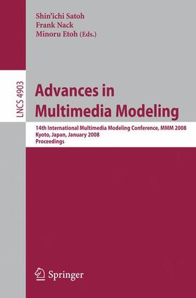 Satoh / Etoh / Nack |  Advances in Multimedia Modeling | Buch |  Sack Fachmedien