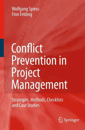 Spiess / Felding |  Conflict Prevention in Project Management | Buch |  Sack Fachmedien