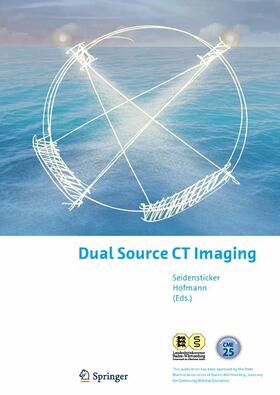 Seidensticker / Hofmann |  Dual Source CT Imaging | Buch |  Sack Fachmedien