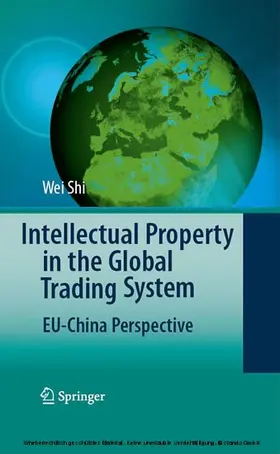 Shi |  Intellectual Property in the Global Trading System | eBook | Sack Fachmedien