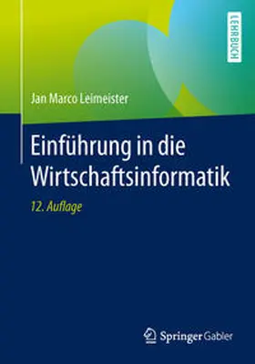 Leimeister |  Einführung in die Wirtschaftsinformatik | eBook | Sack Fachmedien