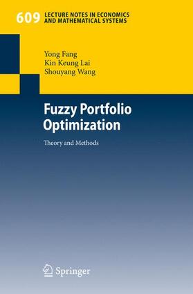 Fang / Wang / Lai | Fuzzy Portfolio Optimization | Buch | 978-3-540-77925-4 | sack.de