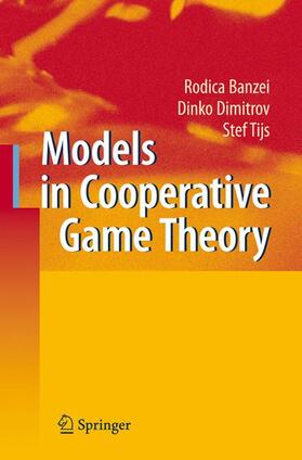 Branzei / Tijs / Dimitrov |  Models in Cooperative Game Theory | Buch |  Sack Fachmedien