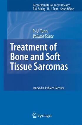 Tunn | Treatment of Bone and Soft Tissue Sarcomas | Buch | 978-3-540-77959-9 | sack.de