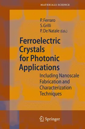 Ferraro / Grilli / De Natale |  Ferroelectric Crystals for Photonic Applications | Buch |  Sack Fachmedien