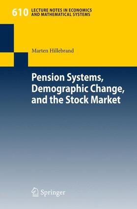 Hillebrand |  Pension Systems, Demographic Change, and the Stock Market | Buch |  Sack Fachmedien