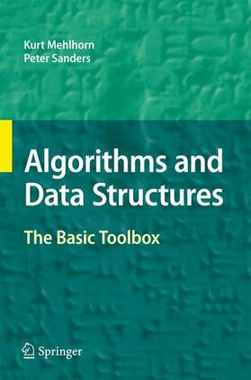 Mehlhorn / Sanders |  Algorithms and Data Structures | Buch |  Sack Fachmedien