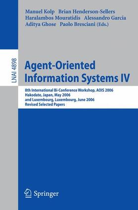 Kolp / Henderson-Sellers / Bresciani |  Agent-Oriented Information Systems IV | Buch |  Sack Fachmedien