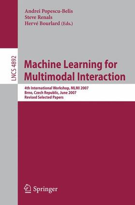 Popescu-Belis / Bourlard / Renals |  Machine Learning for Multimodal Interaction | Buch |  Sack Fachmedien