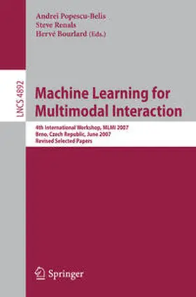 Popescu-Belis / Renals / Bourlard | Machine Learning for Multimodal Interaction | E-Book | sack.de