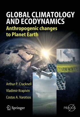 Krapivin / Cracknell |  Global Climatology and Ecodynamics | Buch |  Sack Fachmedien