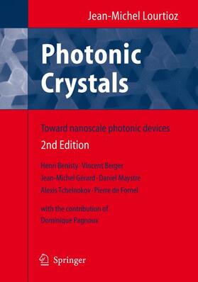 Lourtioz / Benisty / Maystre |  Photonic Crystals | Buch |  Sack Fachmedien