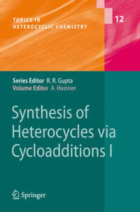 Hassner |  Synthesis of Heterocycles via Cycloadditions I | eBook | Sack Fachmedien