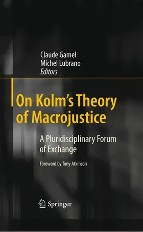 Gamel / Lubrano |  On Kolm's Theory of Macrojustice | Buch |  Sack Fachmedien