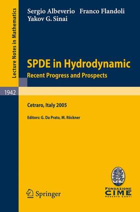 Albeverio / Flandoli / Da Prato |  SPDE in Hydrodynamics: Recent Progress and Prospects | Buch |  Sack Fachmedien