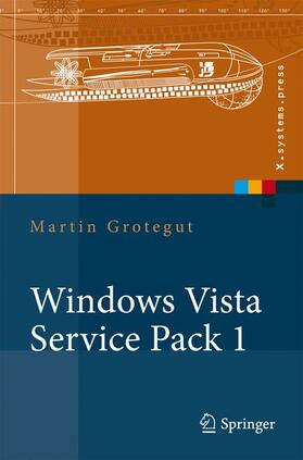 Grotegut |  Windows Vista Service Pack 1 | Buch |  Sack Fachmedien