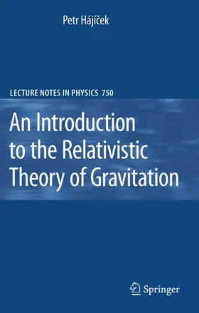 Hajicek |  An Introduction to the Relativistic Theory of Gravitation | Buch |  Sack Fachmedien