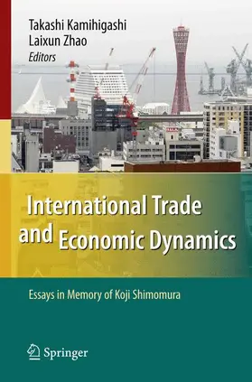 Kamihigashi / Zhao |  International Trade and Economic Dynamics | Buch |  Sack Fachmedien