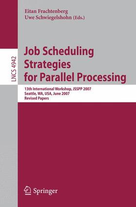 Schwiegelshohn / Frachtenberg |  Job Scheduling Strategies for Parallel Processing | Buch |  Sack Fachmedien