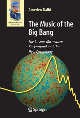 Balbi |  The Music of the Big Bang | Buch |  Sack Fachmedien
