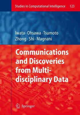 Iwata / Ohsawa / Tsumoto |  Communications and Discoveries from Multidisciplinary Data | Buch |  Sack Fachmedien