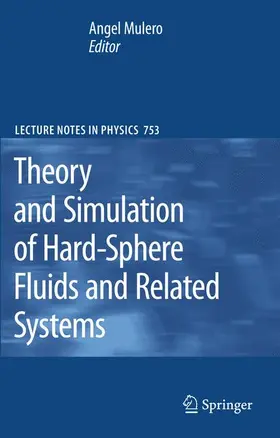 Mulero |  Theory and Simulation of Hard-Sphere Fluids and Related Systems | Buch |  Sack Fachmedien