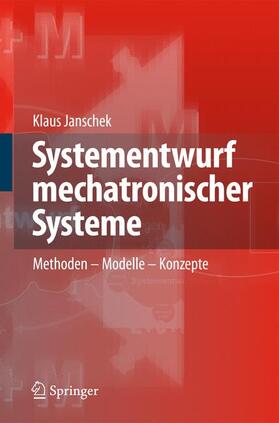 Janschek |  Systementwurf mechatronischer Systeme | Buch |  Sack Fachmedien