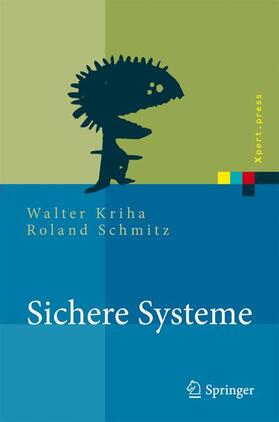 Kriha / Schmitz |  Sichere Systeme | Buch |  Sack Fachmedien