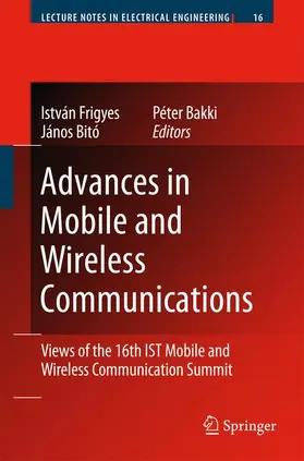 Frigyes / Bakki / Bito |  Advances in Mobile and Wireless Communications | Buch |  Sack Fachmedien