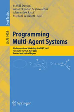 Dastani / El Fallah Seghrouchni / Ricci |  Programming Multi-Agent Systems | eBook | Sack Fachmedien