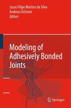 da Silva |  Modeling of Adhesively Bonded Joints | Buch |  Sack Fachmedien