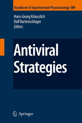Bartenschlager / Kräusslich |  Antiviral Strategies | Buch |  Sack Fachmedien