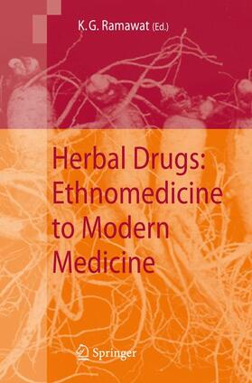 Ramawat |  Herbal Drugs: Ethnomedicine to Modern Medicine | Buch |  Sack Fachmedien