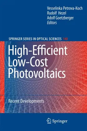 Petrova-Koch / Goetzberger / Hezel |  High-Efficient Low-Cost Photovoltaics | Buch |  Sack Fachmedien