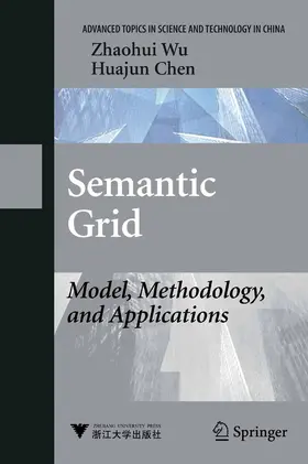 Wu / Chen |  Semantic Grid: Model, Methodology, and Applications | eBook | Sack Fachmedien