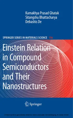 Ghatak / Bhattacharya / De |  Einstein Relation in Compound Semiconductors and Their Nanostructures | eBook | Sack Fachmedien