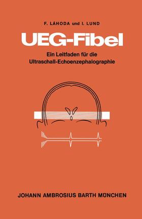 Lahoda / Lund |  UEG-Fibel | Buch |  Sack Fachmedien