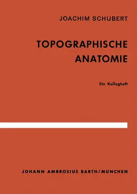 Schubert |  Topographische Anatomie | Buch |  Sack Fachmedien