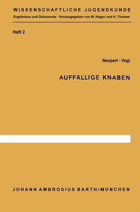 Vogl / Neupert |  Auffällige Knaben | Buch |  Sack Fachmedien