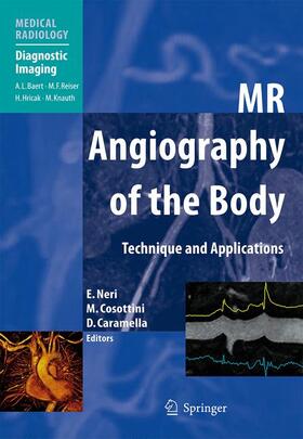 Neri / Caramella / Cosottini |  MR Angiography of the Body | Buch |  Sack Fachmedien