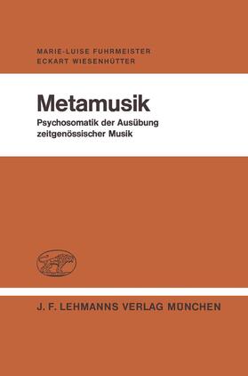Wiesenhütter / Fuhrmeister |  Metamusik | Buch |  Sack Fachmedien