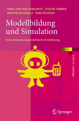 Bungartz / Zimmer / Buchholz |  Modellbildung und Simulation | Buch |  Sack Fachmedien