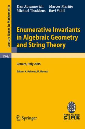Thaddeus / Behrend / Marino |  Enumerative Invariants in Algebraic Geometry and String Theory | Buch |  Sack Fachmedien