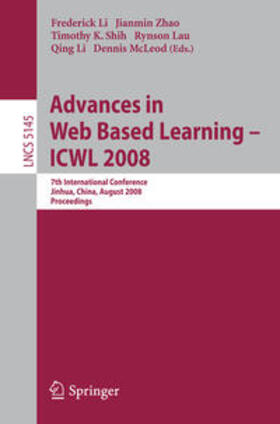 Li / Zhao / Lau |  Advances in Web Based Learning - ICWL 2008 | eBook | Sack Fachmedien