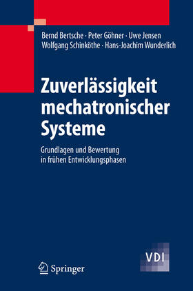 Bertsche / Göhner / Jensen |  Zuverlässigkeit mechatronischer Systeme | eBook | Sack Fachmedien