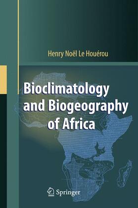 Houérou |  Bioclimatology and Biogeography of Africa | Buch |  Sack Fachmedien